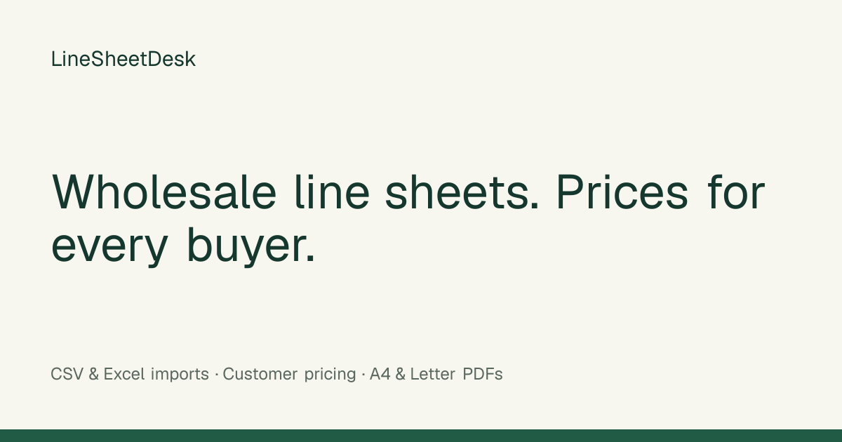 Wholesale Line Sheet Maker for Small Brands | LineSheetDesk
